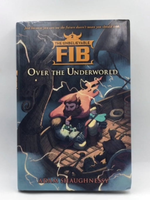 The Unbelievable FIB 2 - Hardcover - Adam Shaughnessy; 