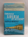 Through Siberia by Accident - Dervla Murphy; 