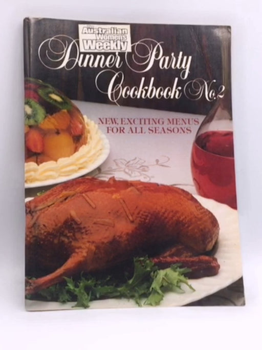 Dinner Party Cookbook - Australian Women's Weekly