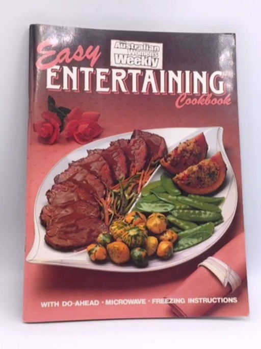 Easy Entertaining Cookbook - Australian Women's Weekly