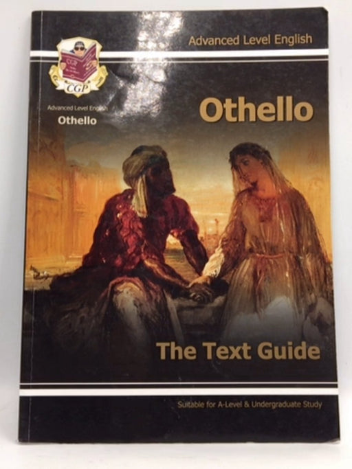 A Level English Text Guide - Othello - Cgp Books; 