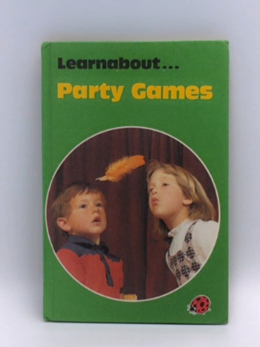 Party Games - Daphne Tibbitt; Diana Underwood; 