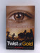 Twist of Gold - Michael Morpurgo