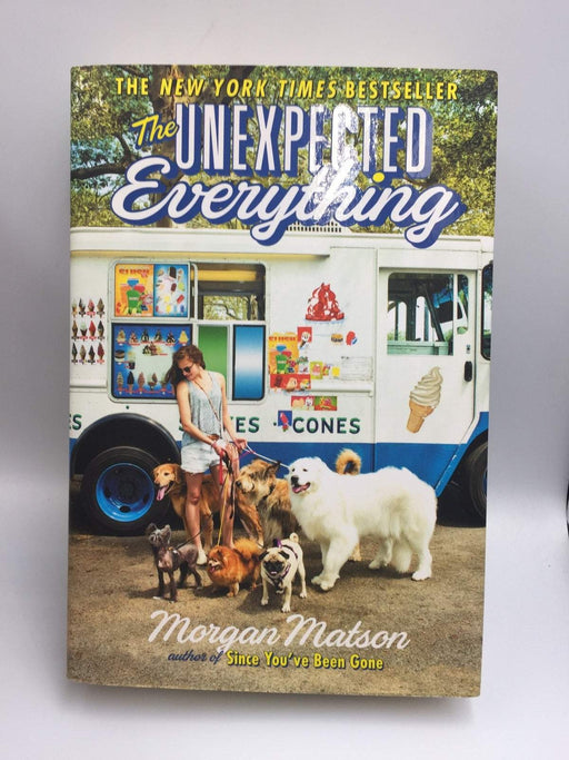 The Unexpected Everything - Hardcover - Morgan Matson; 