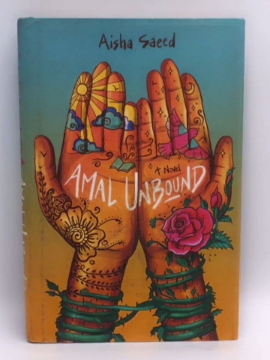 Amal Unbound (Hardcover) - Aisha Saeed; 