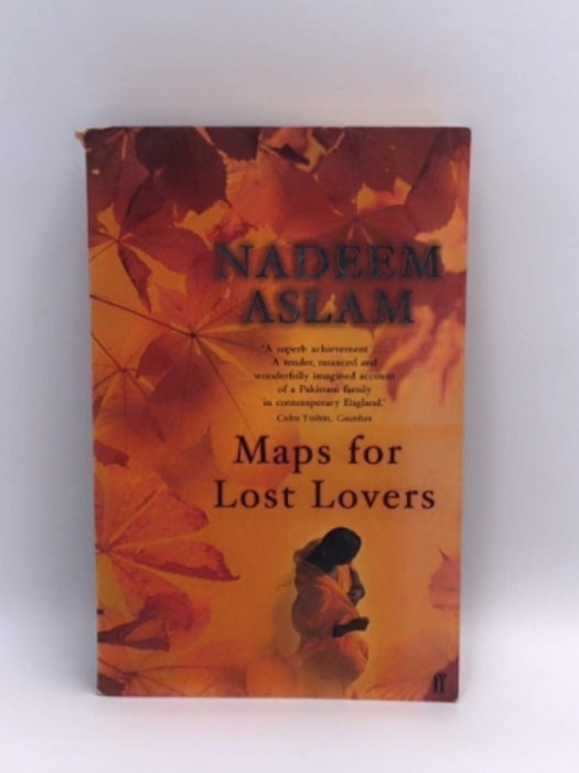 Maps for Lost Lovers - Nadeem Aslam; 