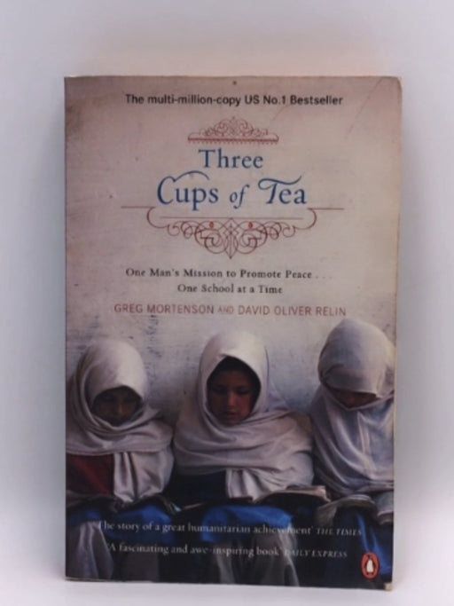 Three Cups of Tea - Greg Mortenson