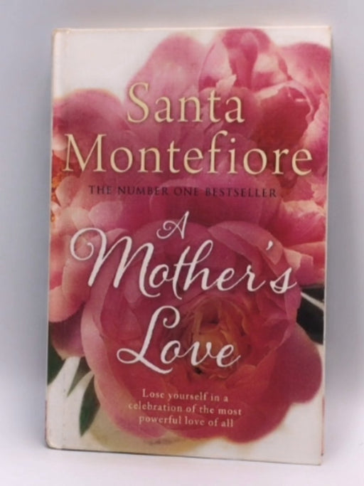 Mother's Love - Santa Montefiore; 