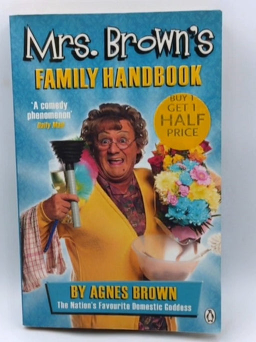 Mrs Brown's Family Handbook - Brendan O'Carroll; 