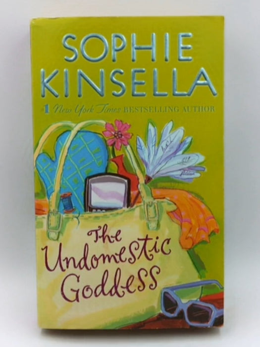 The Undomestic Goddess - Sophie Kinsella