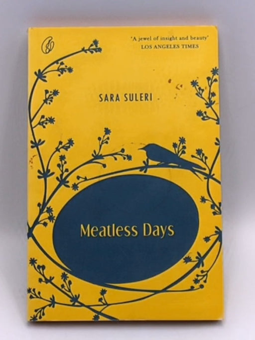 Meatless Days - Sara Suleri Goodyear; 