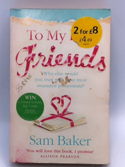 To My Best Friends - Sam Baker; 