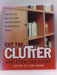 Cut the Clutter and Stow the Stuff - Lori Baird; 