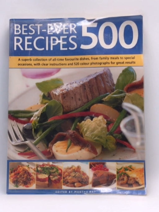 500 Best-ever Recipes - Martha Day; 