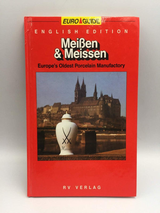 Meißen & Meissen - Hardcover - Hans Sonntag; Bettina Schuster