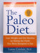 The Paleo Diet - Loren Cordain; 
