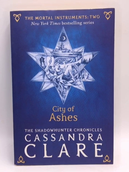 The Mortal Instruments 02. City of Ashes - Cassandra Clare; 