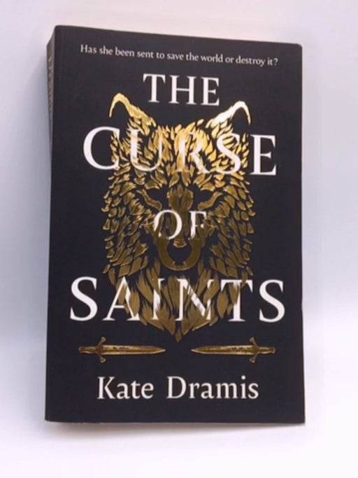 The Curse of Saints - Kate Dramis; 