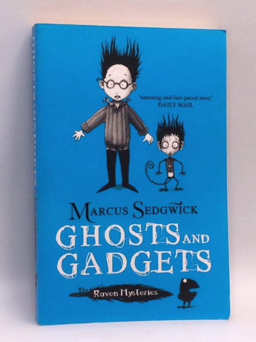 Ghosts and Gadgets - Marcus Sedgwick; 