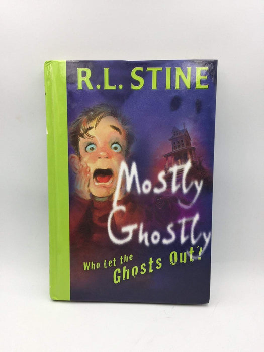 Who Let the Ghosts Out? (Hardcover) - R. L. Stine; 