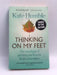 Thinking on My Feet - Kate Humble; 