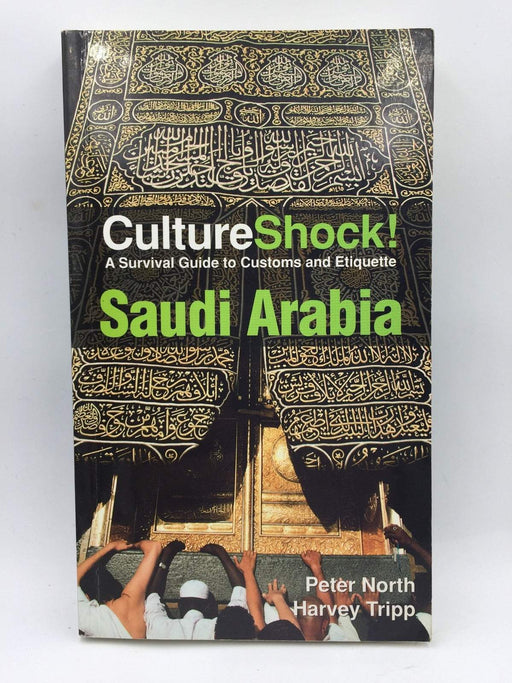 Culture Shock! Saudi Arabia - Peter North; Harvey Tripp; 