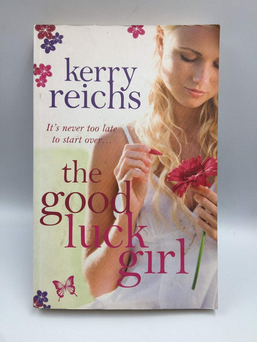 The Good Luck Girl - Kerry Reichs; 