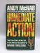 Immediate Action - Hardciver - Andy McNab; 