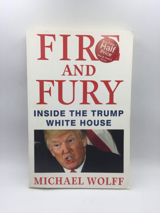 Fire and Fury - Michael Wolff; 