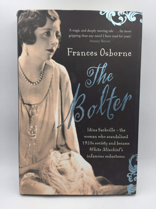 The Bolter - Hardcover - Frances Osborne; 