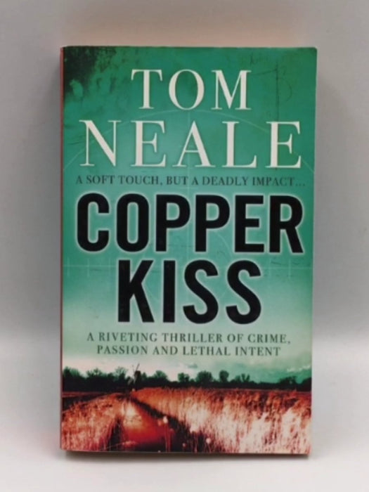 Copper Kiss - Tom Neale; 