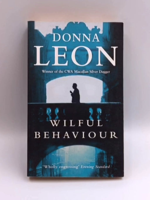 Wilful Behaviour - Donna Leon; 