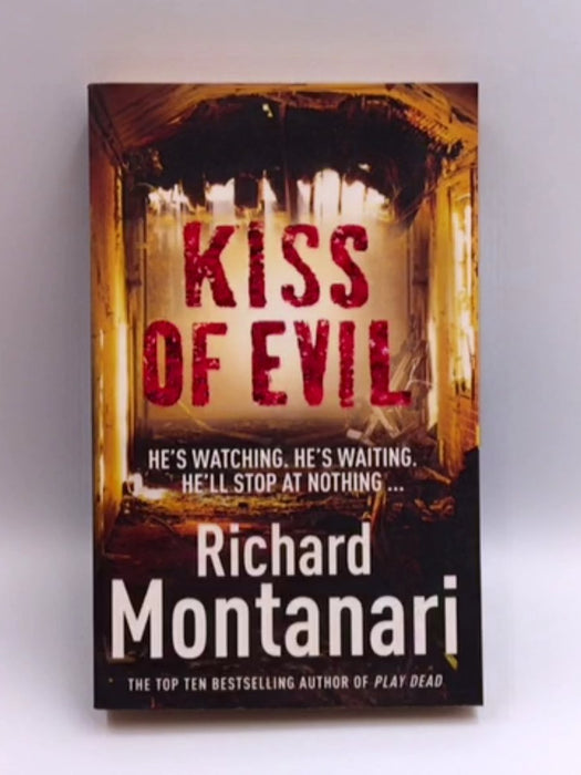 Kiss of Evil - Richard Montanari