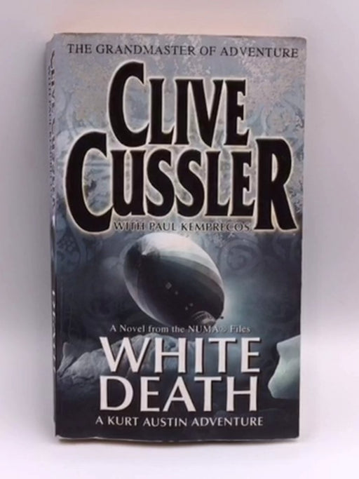 White Death - Clive Cussler; Paul Kemprecos; 