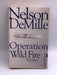 Operation Wild Fire Thriller (German Edition) - Nelson DeMille