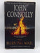 The Burning Soul: A Thriller - Connolly, John