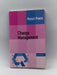 Change Management. 7 Methoden für die Gestaltung von Veränderungsprozessen. - Kostka, Claudia; Mönch, Annette; 