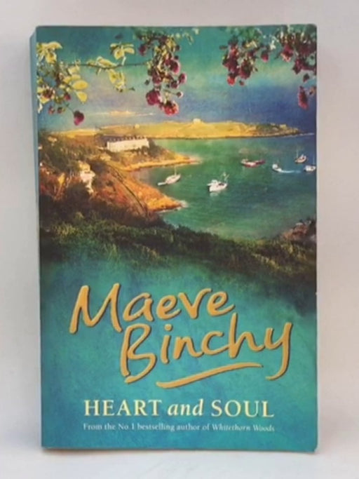 Heart and Soul - Maeve Binchy