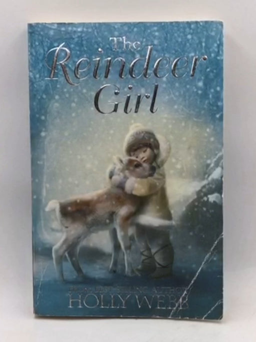 The Reindeer Girl - Webb, Holly; 
