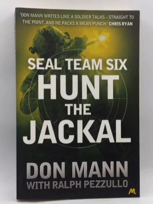 Hunt the Jackal - Don Mann; Ralph Pezzullo; 