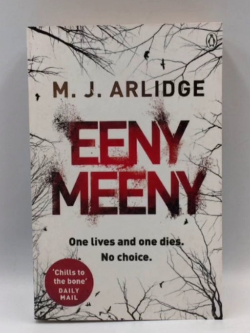 Eeny Meeny - M. J. Arlidge; 