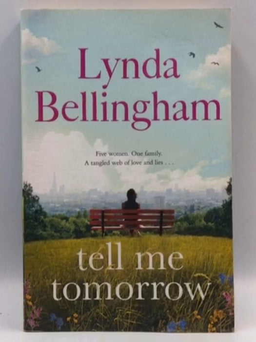 Tell Me Tomorrow - Lynda Bellingham; 