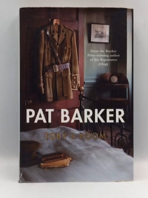 Toby's Room - Hardcover - Pat Barker; 