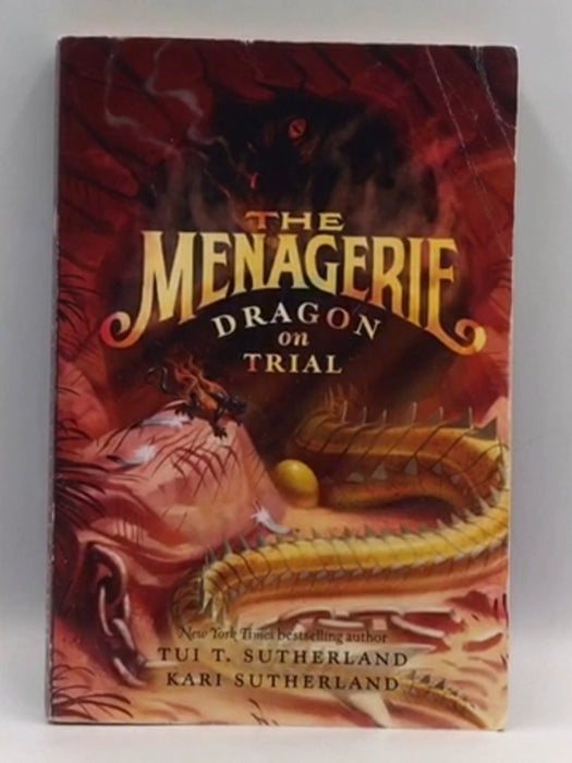 The Menagerie #2: Dragon on Trial - Tui T. Sutherland; Kari Sutherland; 