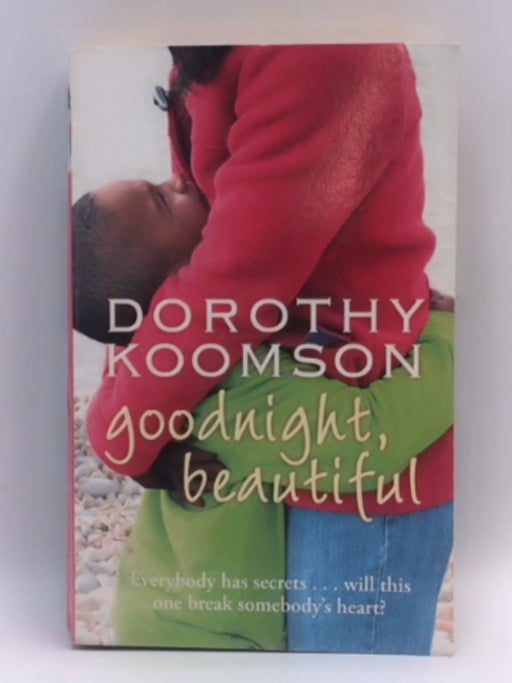 Goodnight, Beautiful - Dorothy Koomson