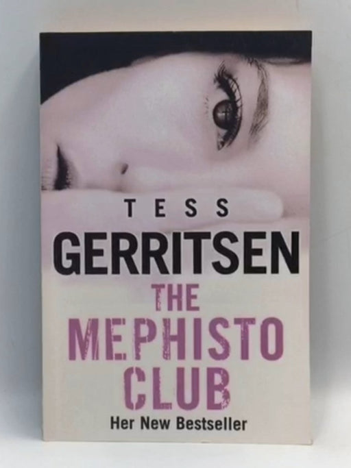 The Mephisto Club - Tess Gerritsen