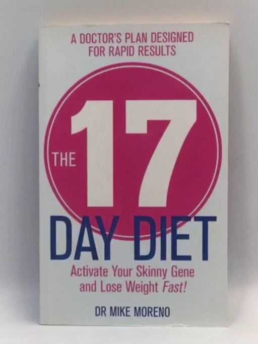 The 17 Day Diet - Mike Moreno