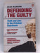 Defending the Guilty - Alex McBride; 