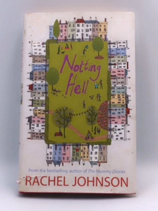 Notting Hell - Rachel Johnson; 