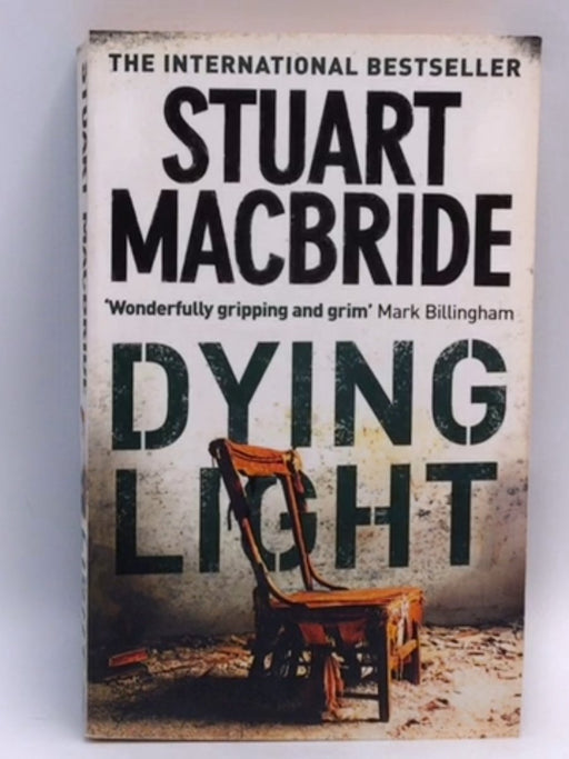 Dying Light - Stuart MacBride; 